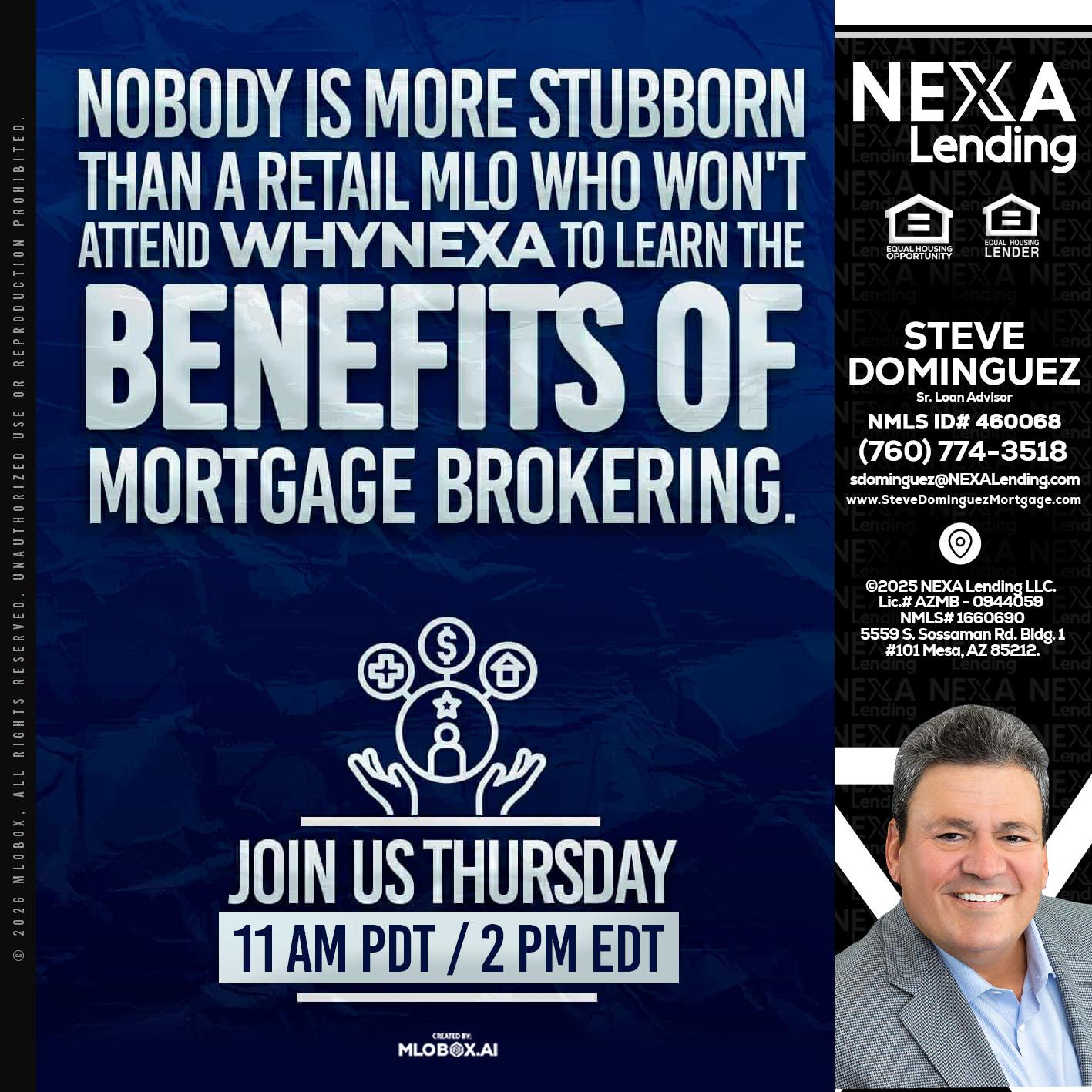 WHY NEXA - Steve Dominguez -Senior Loan Advisor