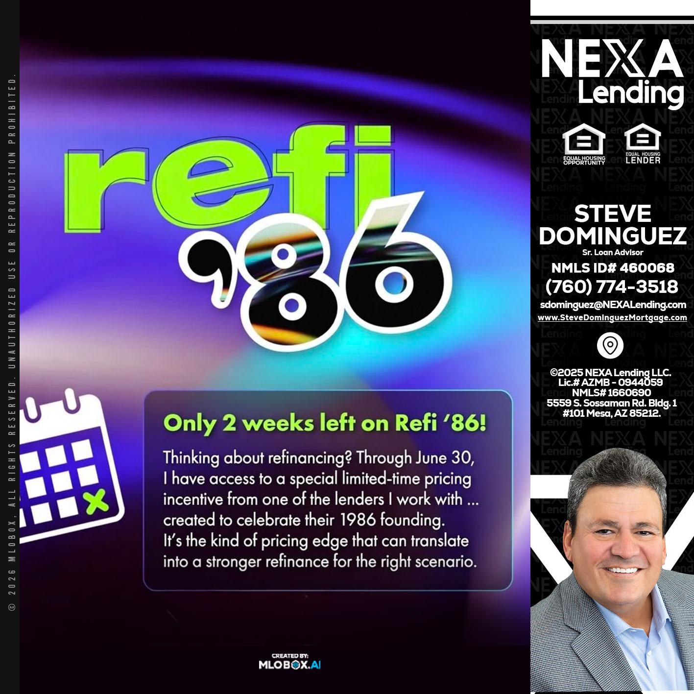 REFI 86 - Steve Dominguez -Senior Loan Advisor