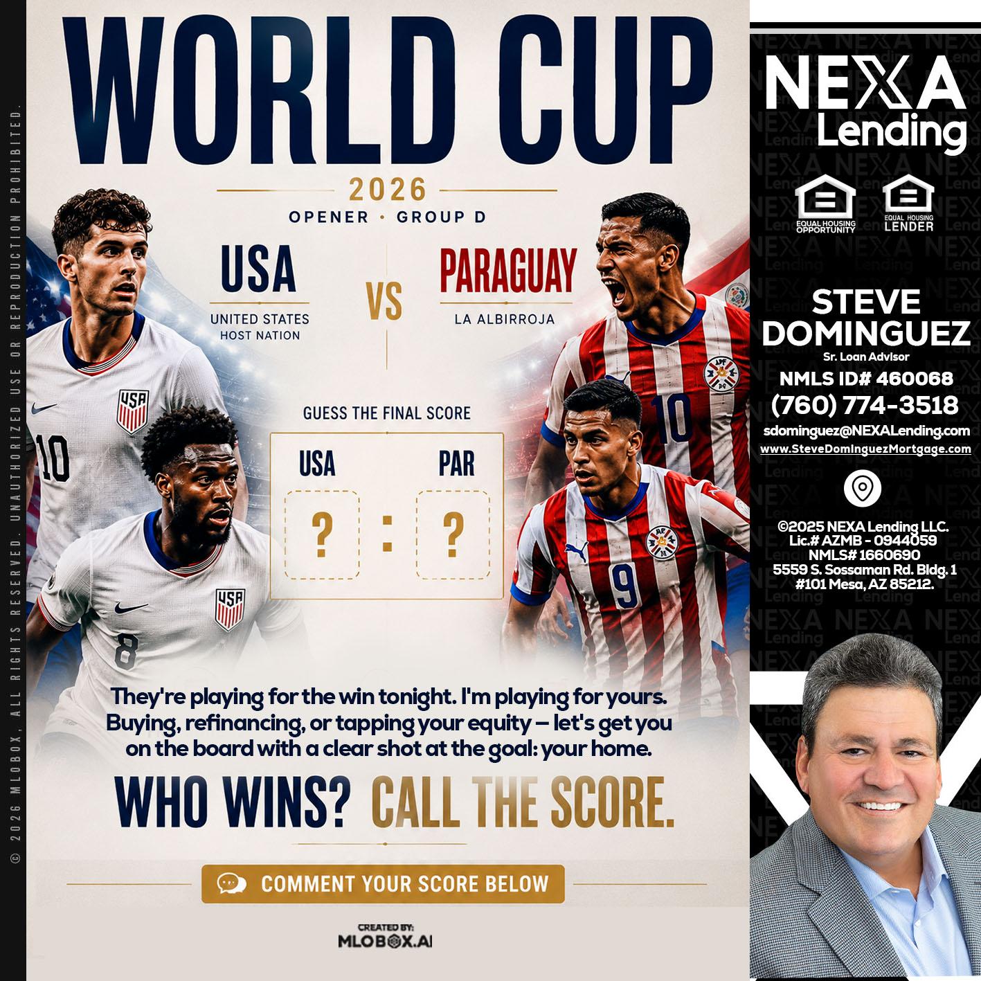WORLD CUP 2026 - Steve Dominguez -Senior Loan Advisor