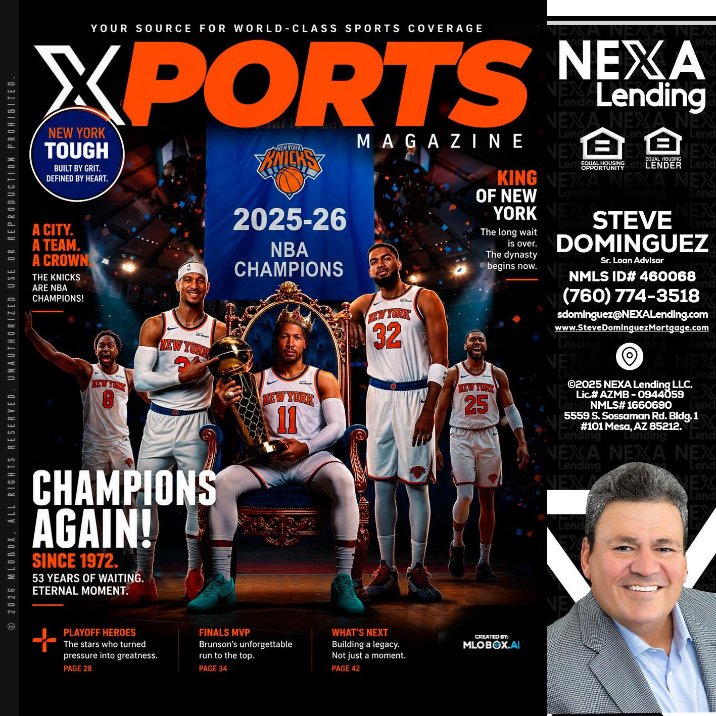 XPORTS MAGAZINE - Steve Dominguez -Senior Loan Advisor