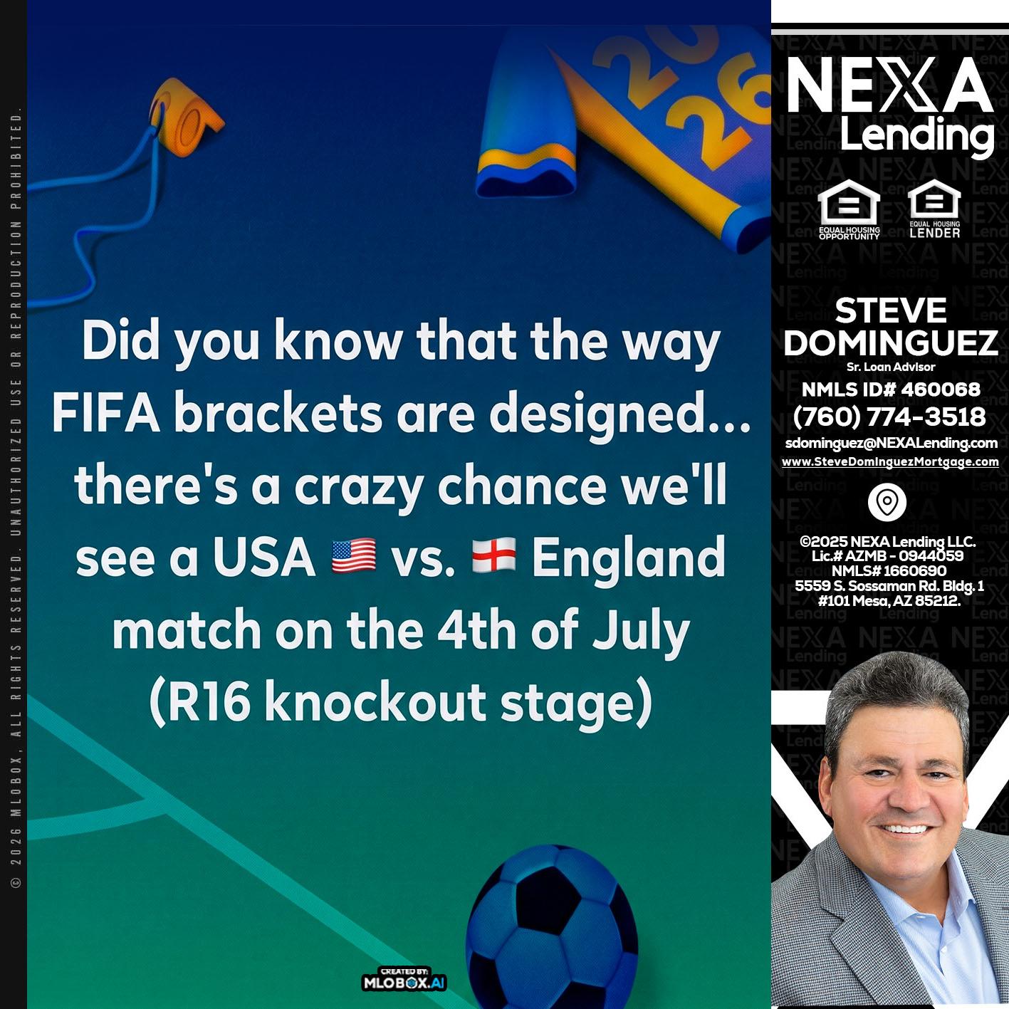 did you know? - Steve Dominguez -Senior Loan Advisor