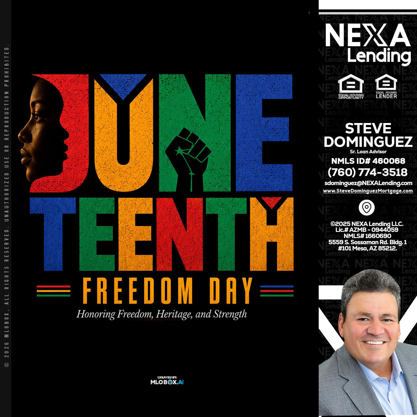 Juneteenth - Steve Dominguez -Senior Loan Advisor