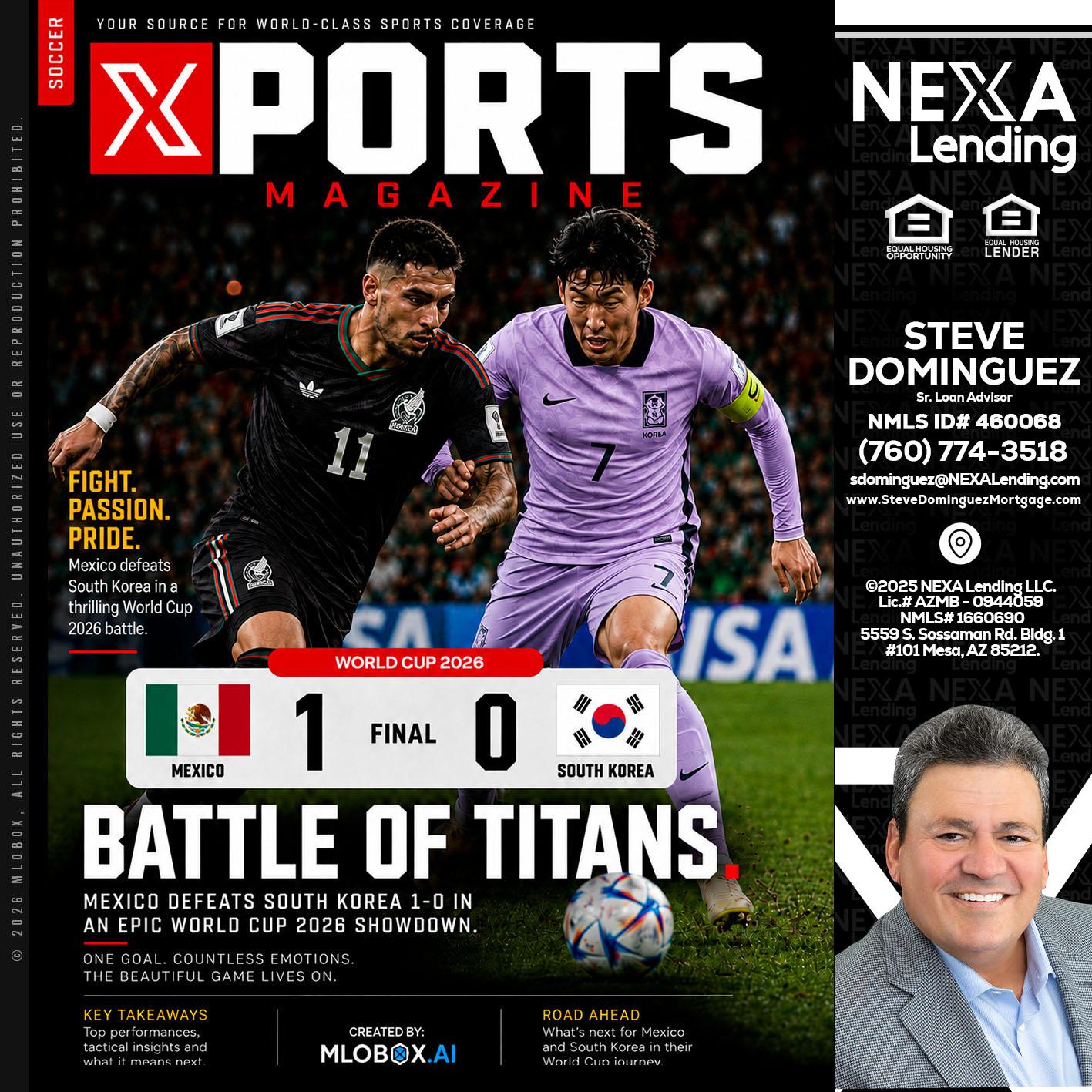XPORTS MAGAZINE - Steve Dominguez -Senior Loan Advisor
