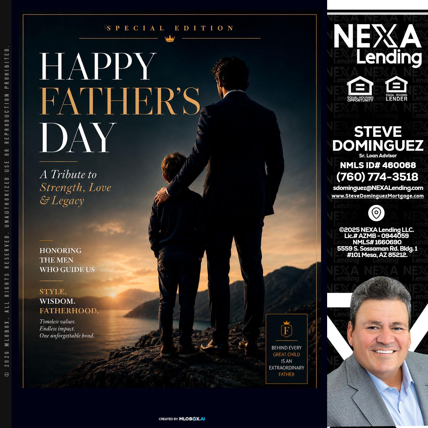 HAPPY FATHERS DAY - Steve Dominguez -Senior Loan Advisor