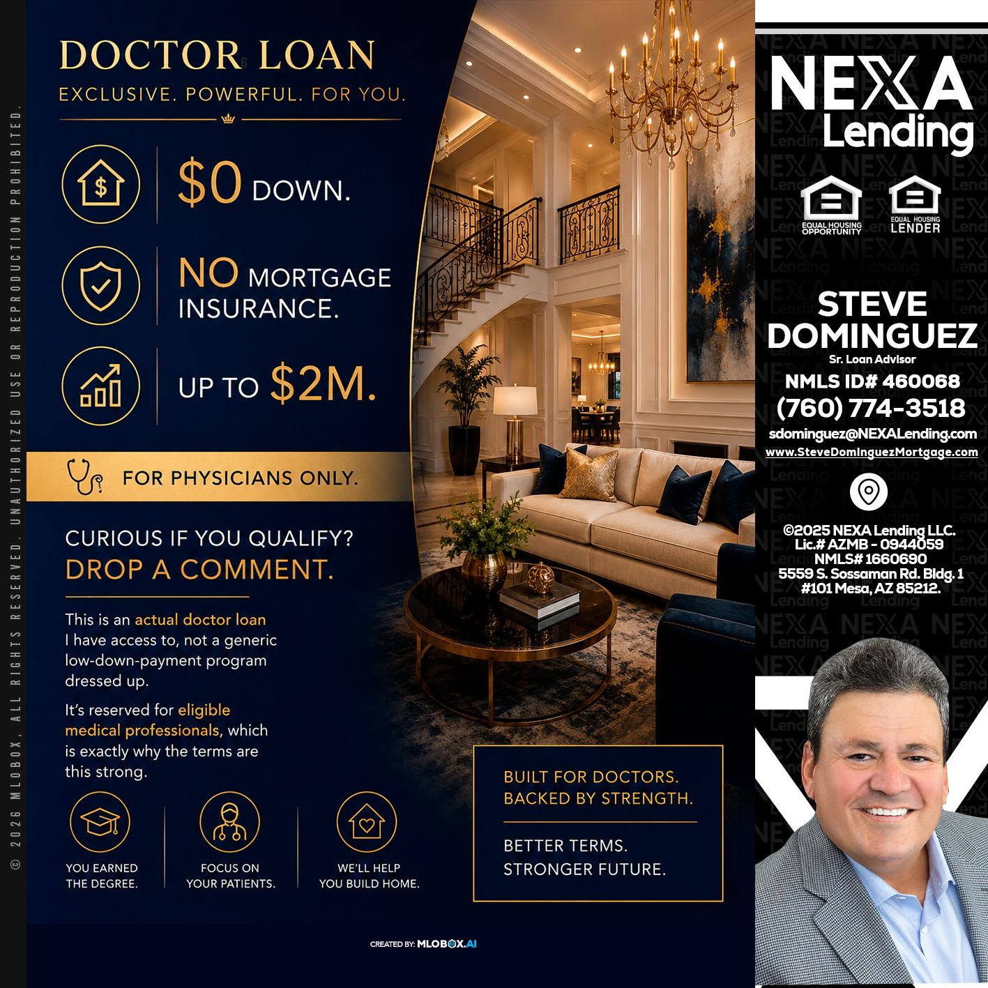 DOCTOR LOANS - Steve Dominguez -Senior Loan Advisor