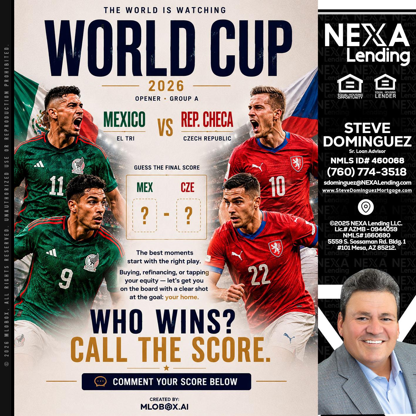 WORLD CUP 2026 - Steve Dominguez -Senior Loan Advisor