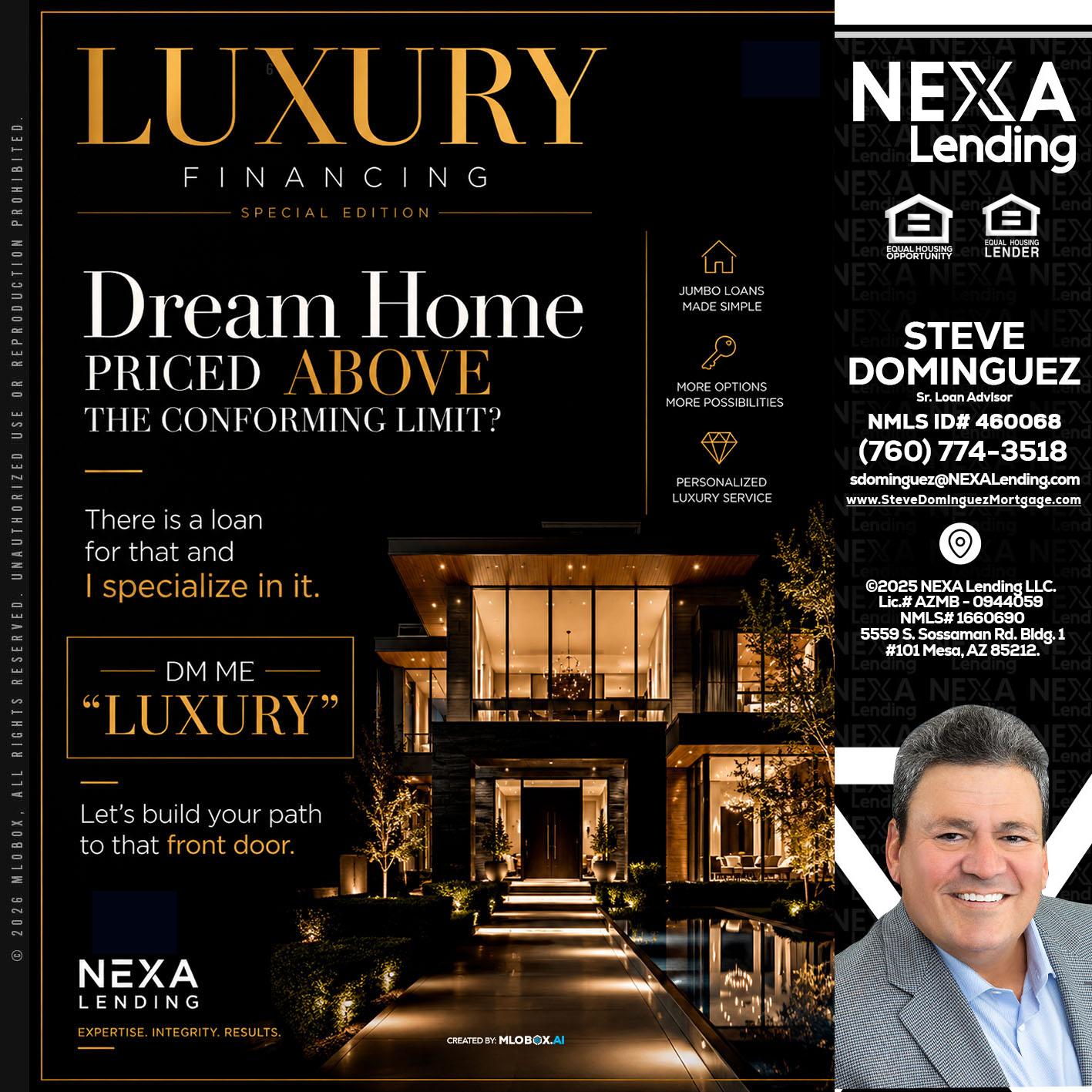 LUXURY - Steve Dominguez -Senior Loan Advisor