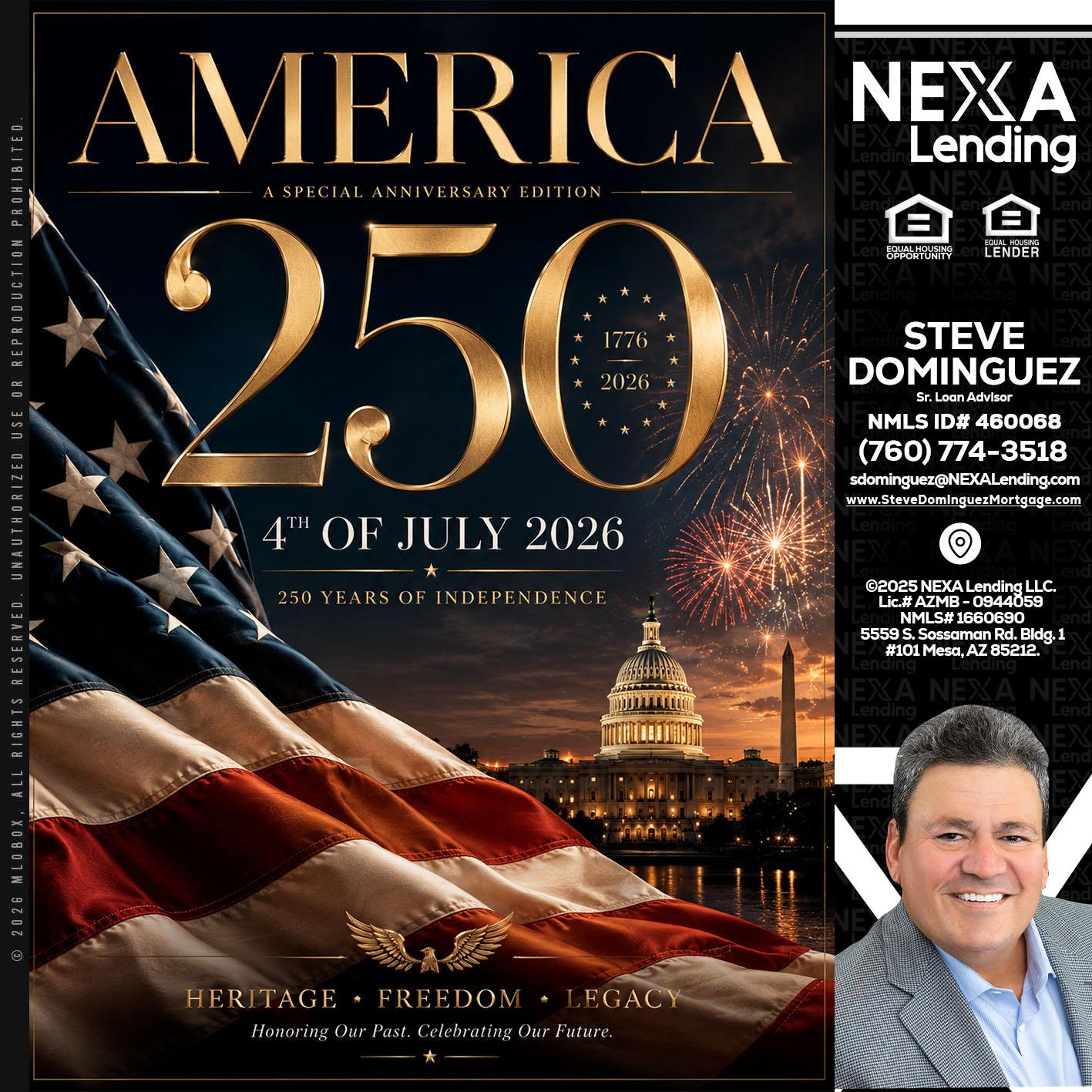 AMERICA 250 TH - Steve Dominguez -Senior Loan Advisor