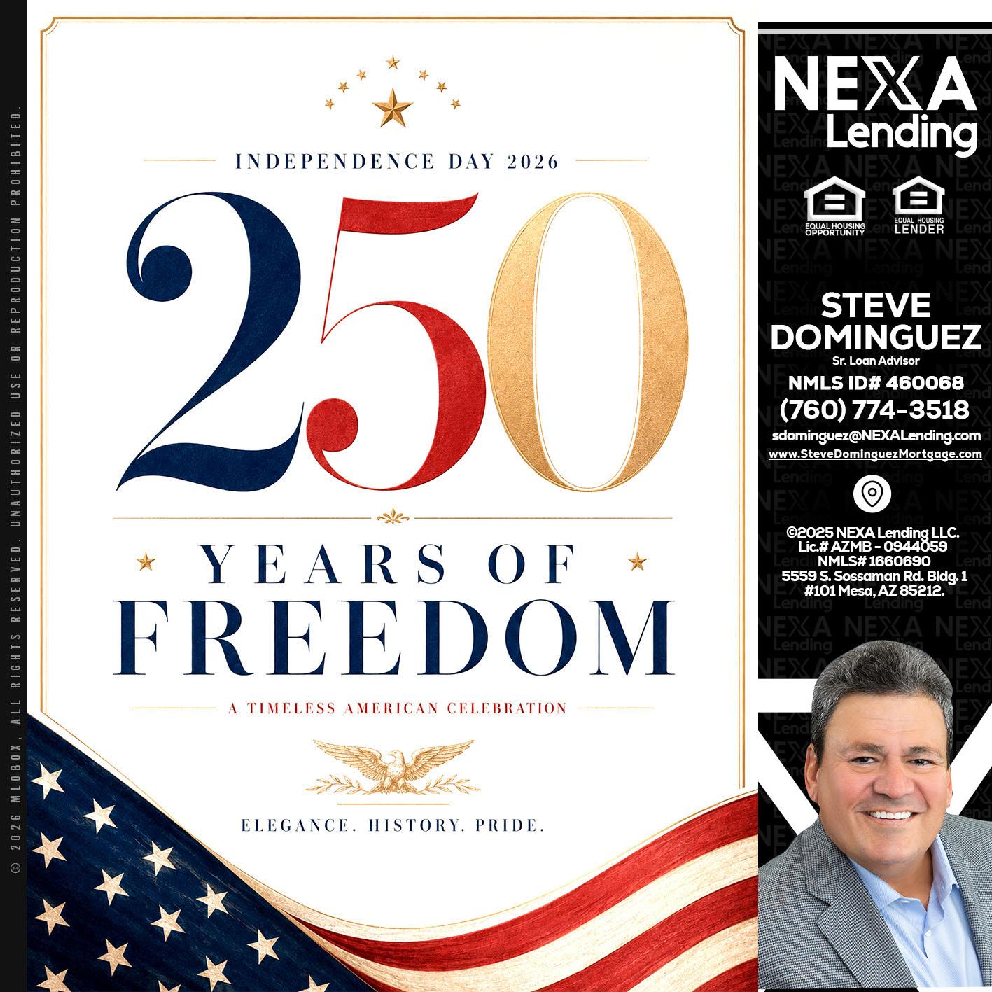 250 YEARS - Steve Dominguez -Senior Loan Advisor