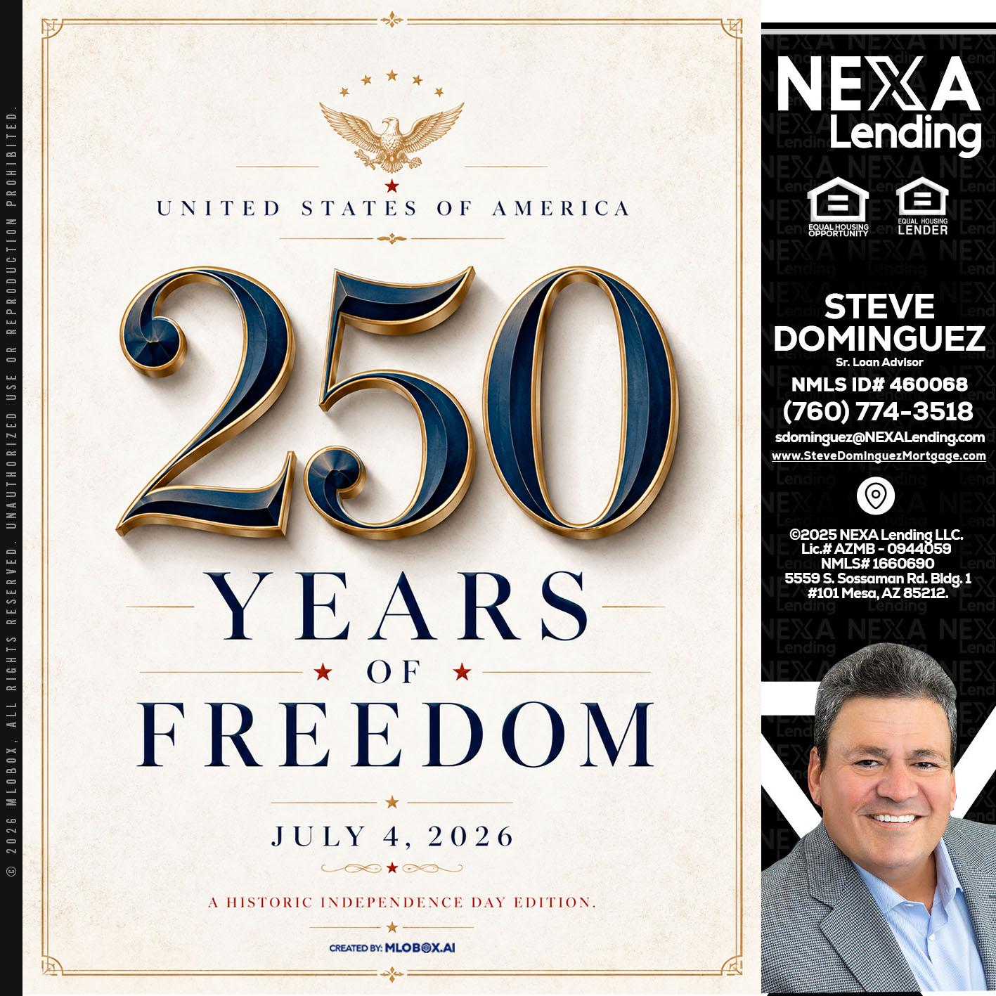250 YEARS - Steve Dominguez -Senior Loan Advisor