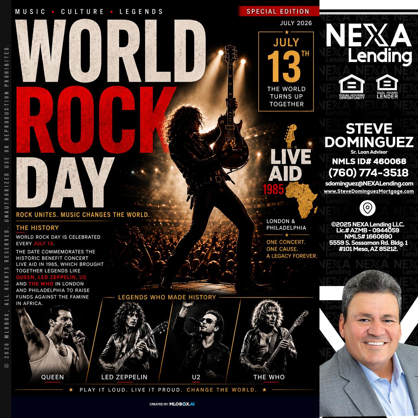 WORLD ROCK MUSIC DAY - Steve Dominguez -Senior Loan Advisor