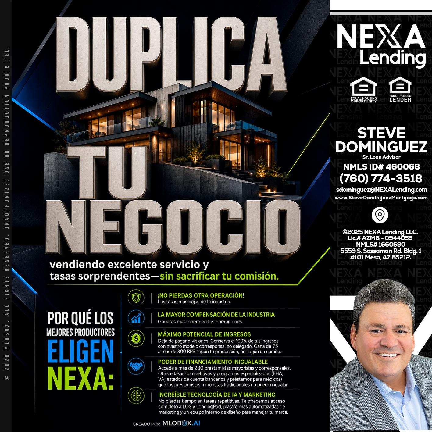 DUPLICA TU NEGOCIO - Steve Dominguez -Senior Loan Advisor