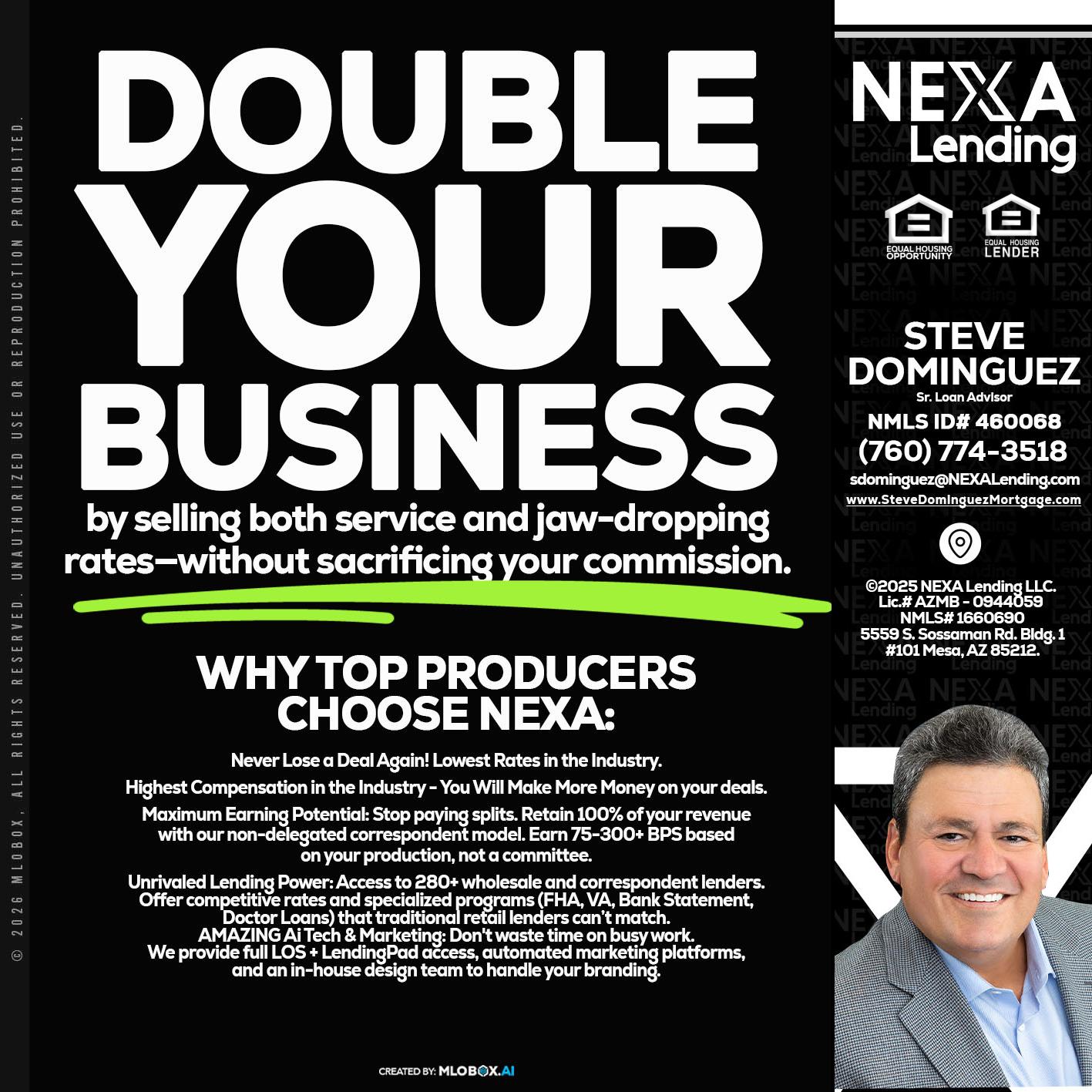 DOUBLE YOUR BUSINESS - Steve Dominguez -Senior Loan Advisor