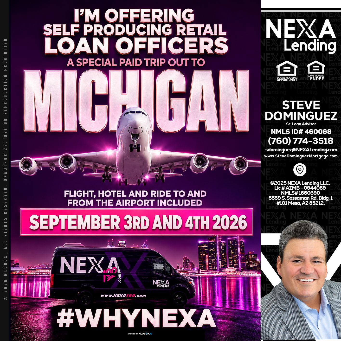 MICHIGAN TRIP - Steve Dominguez -Senior Loan Advisor