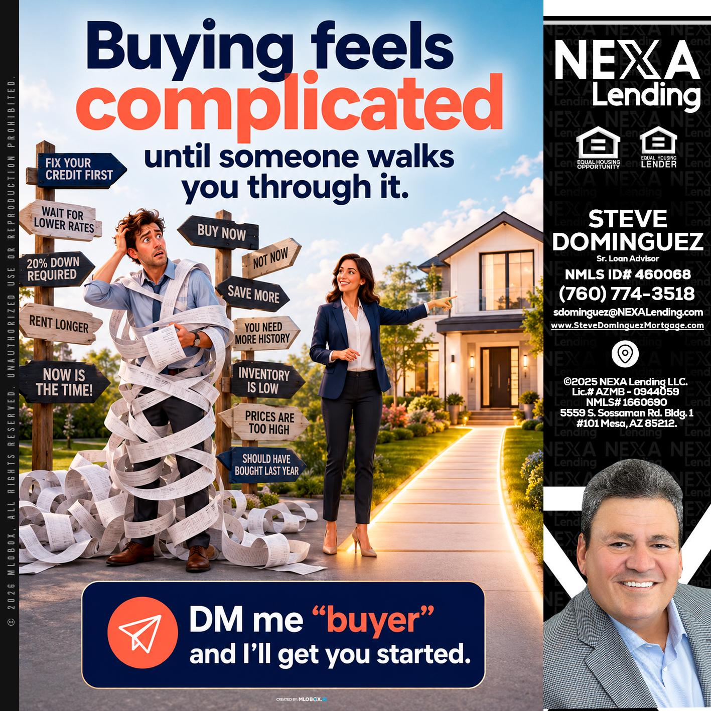 buying feels - Steve Dominguez -Senior Loan Advisor