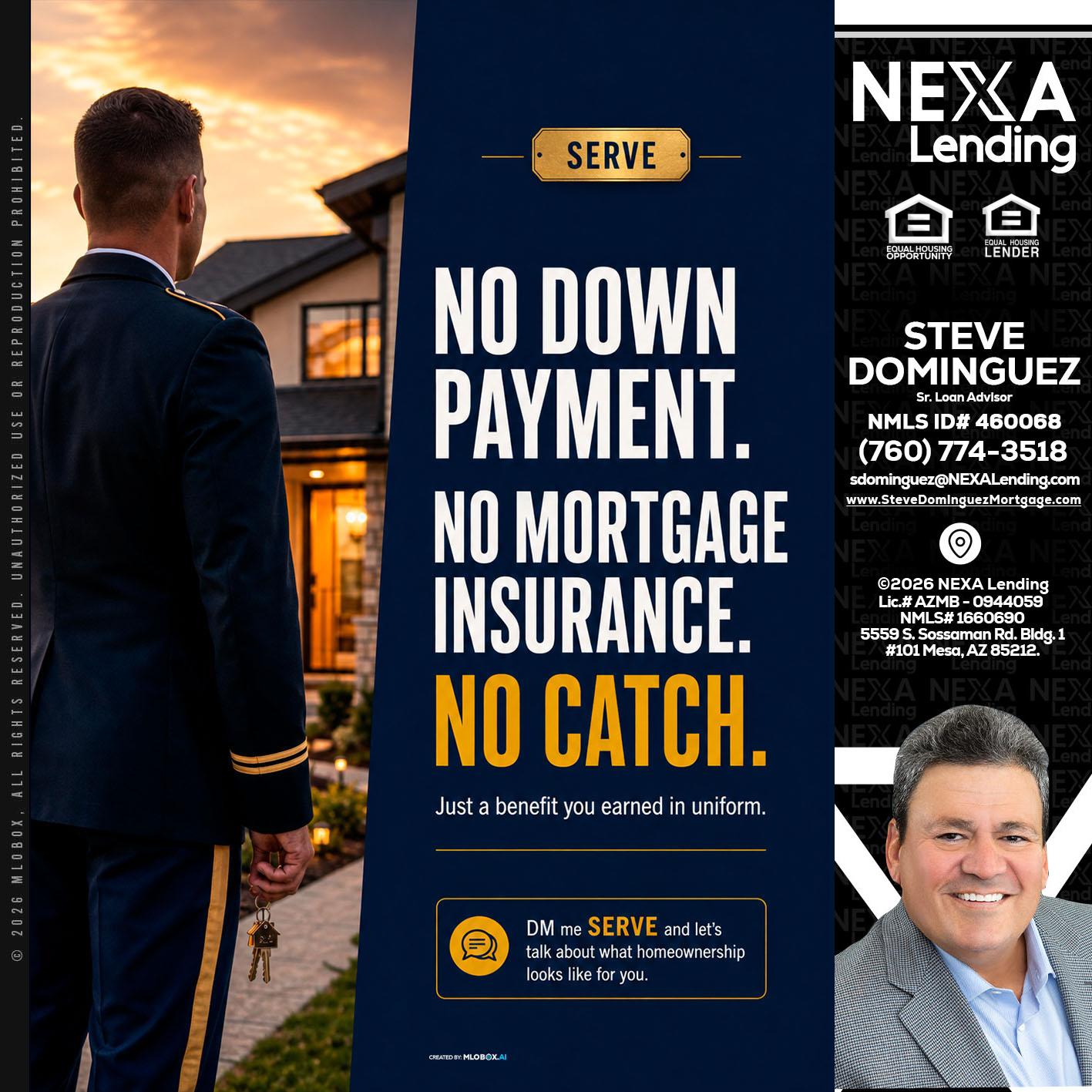 NO DOWN PAYMENT - Steve Dominguez -Senior Loan Advisor