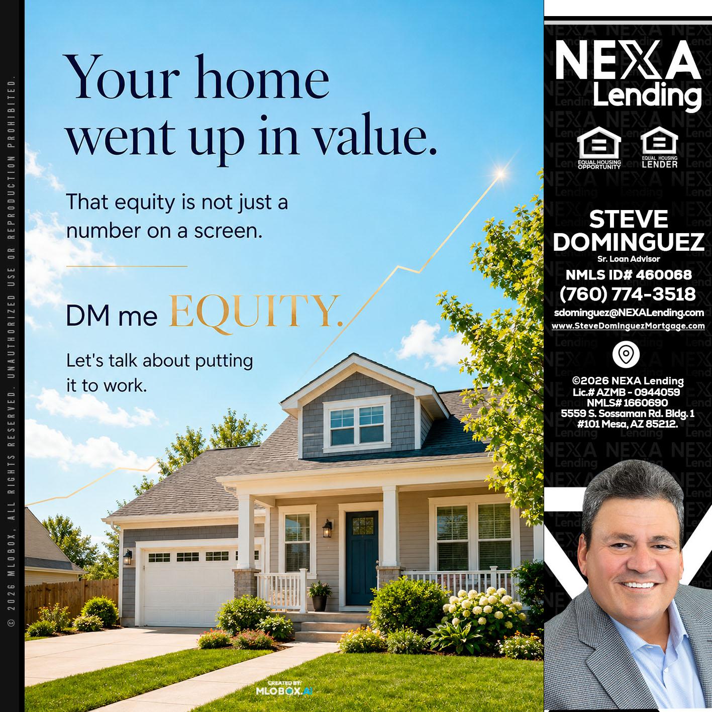 YOUR HOME - Steve Dominguez -Senior Loan Advisor
