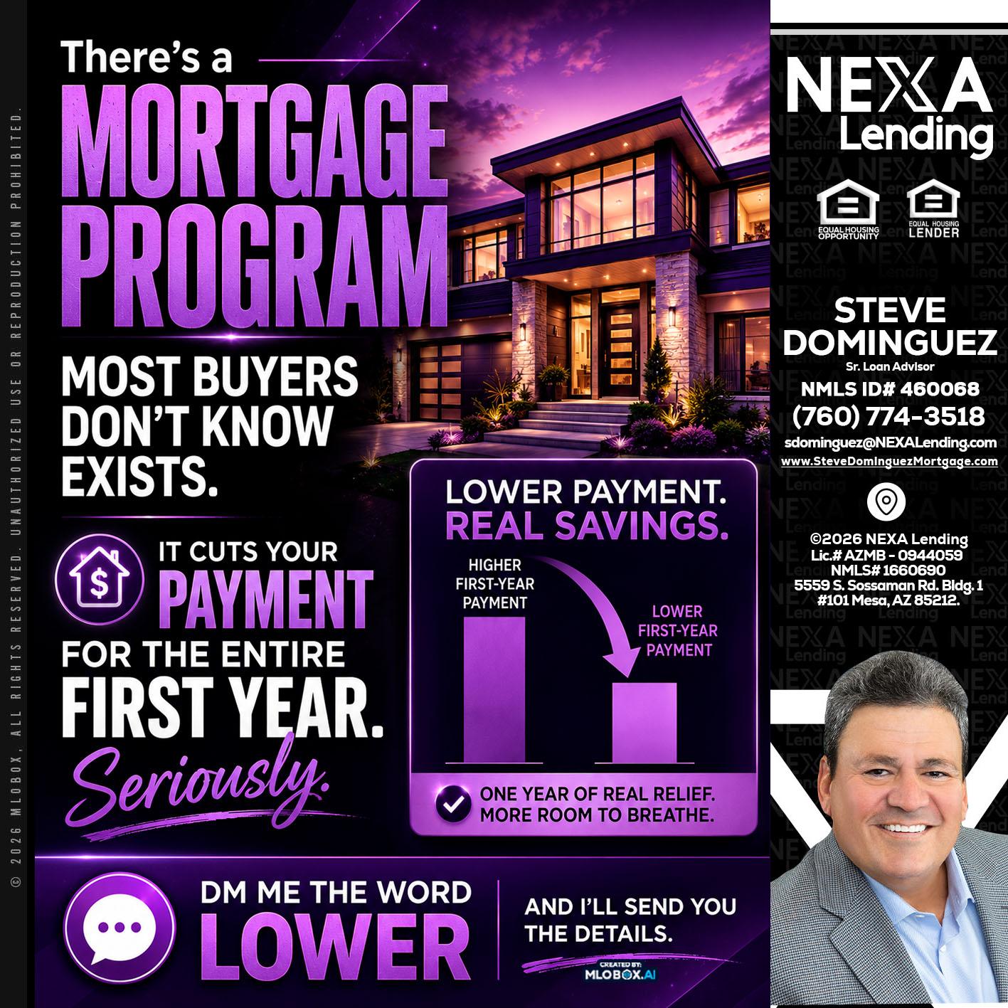 MORTGAGE PROGRAM - Steve Dominguez -Senior Loan Advisor