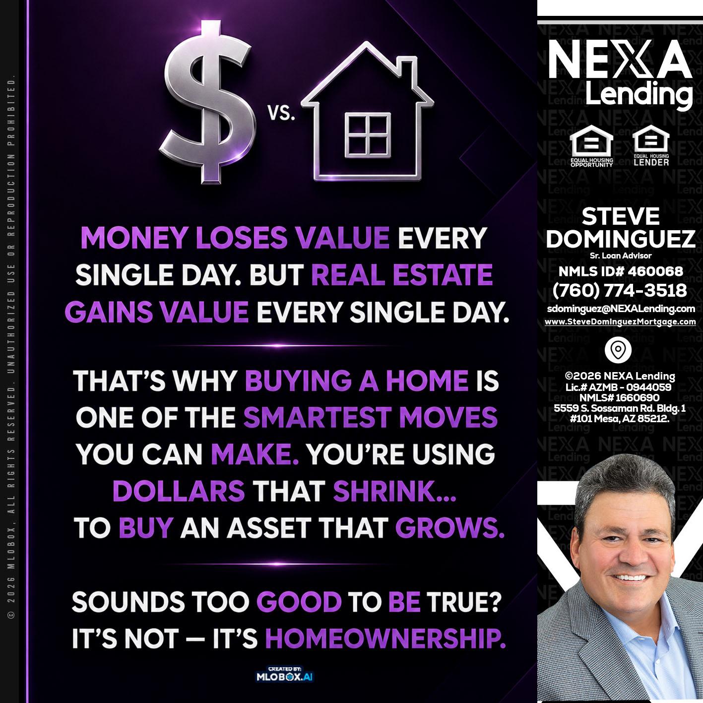 MONEY LOSES - Steve Dominguez -Senior Loan Advisor
