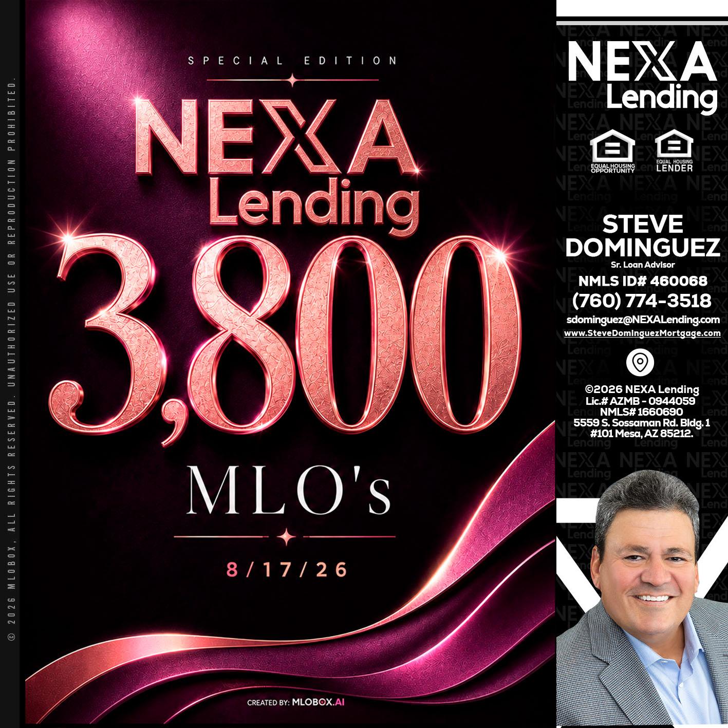 3800 MLOs - Steve Dominguez -Senior Loan Advisor