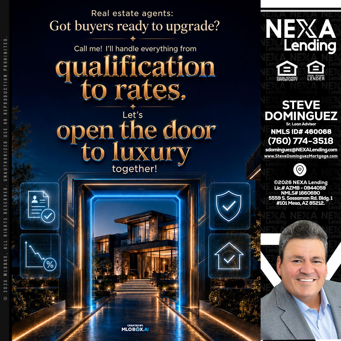 QUALIFICATION TO RATES - Steve Dominguez -Senior Loan Advisor