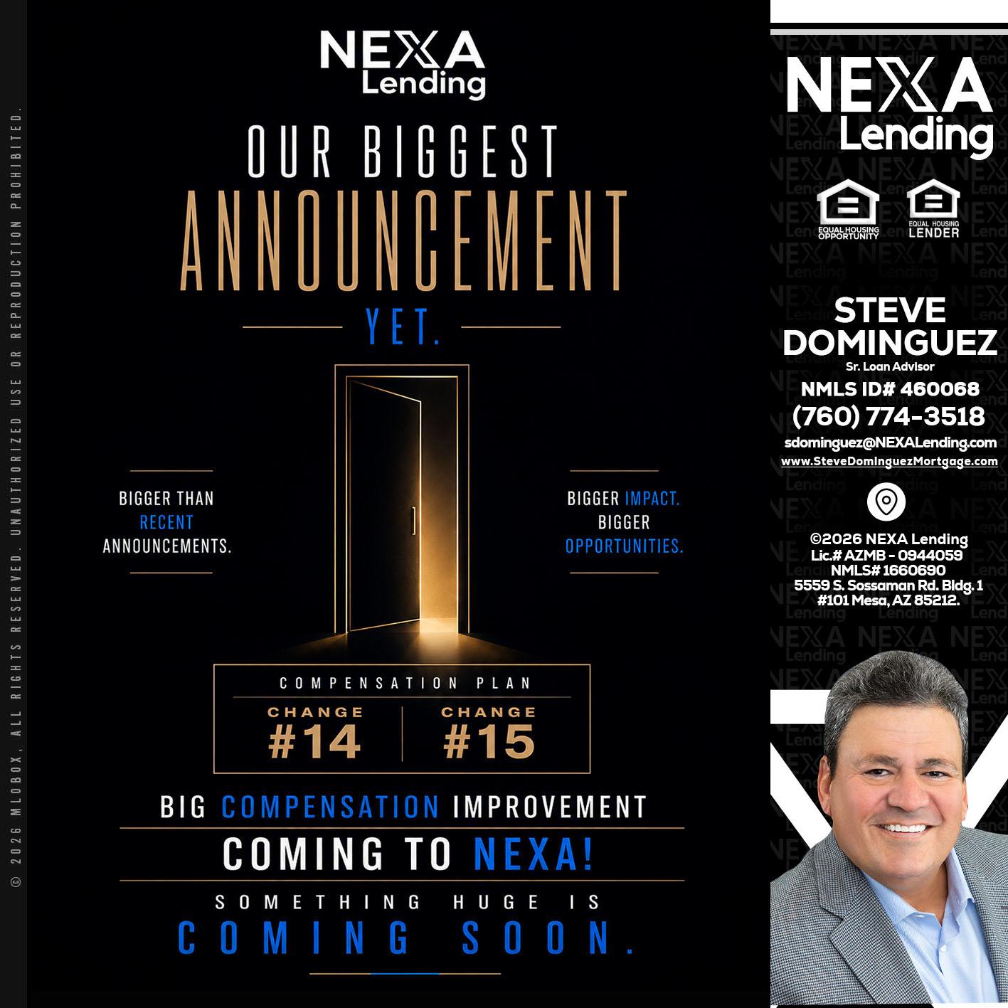 ANNOUNCEMENT - Steve Dominguez -Senior Loan Advisor