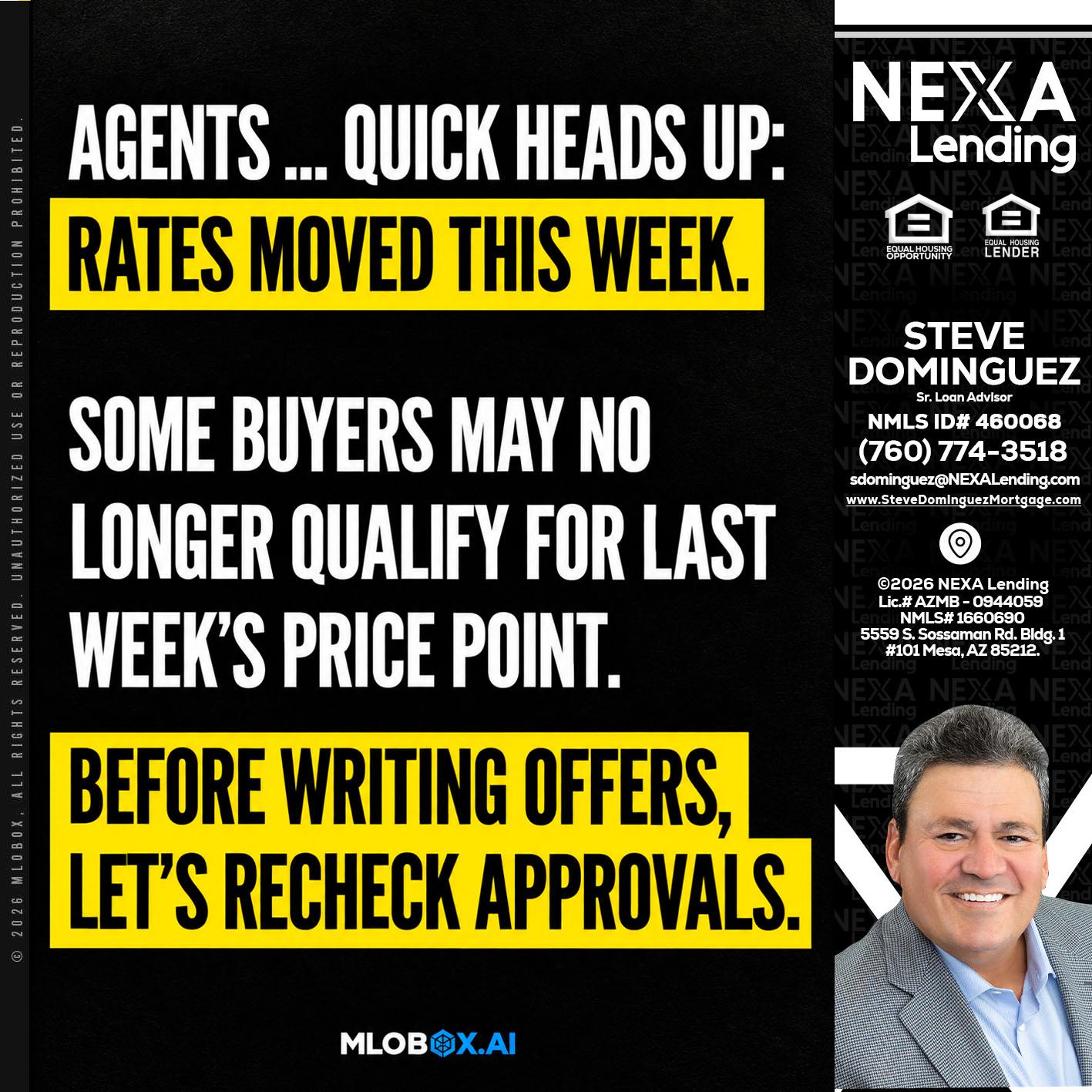 AGENTS QUICK - Steve Dominguez -Senior Loan Advisor