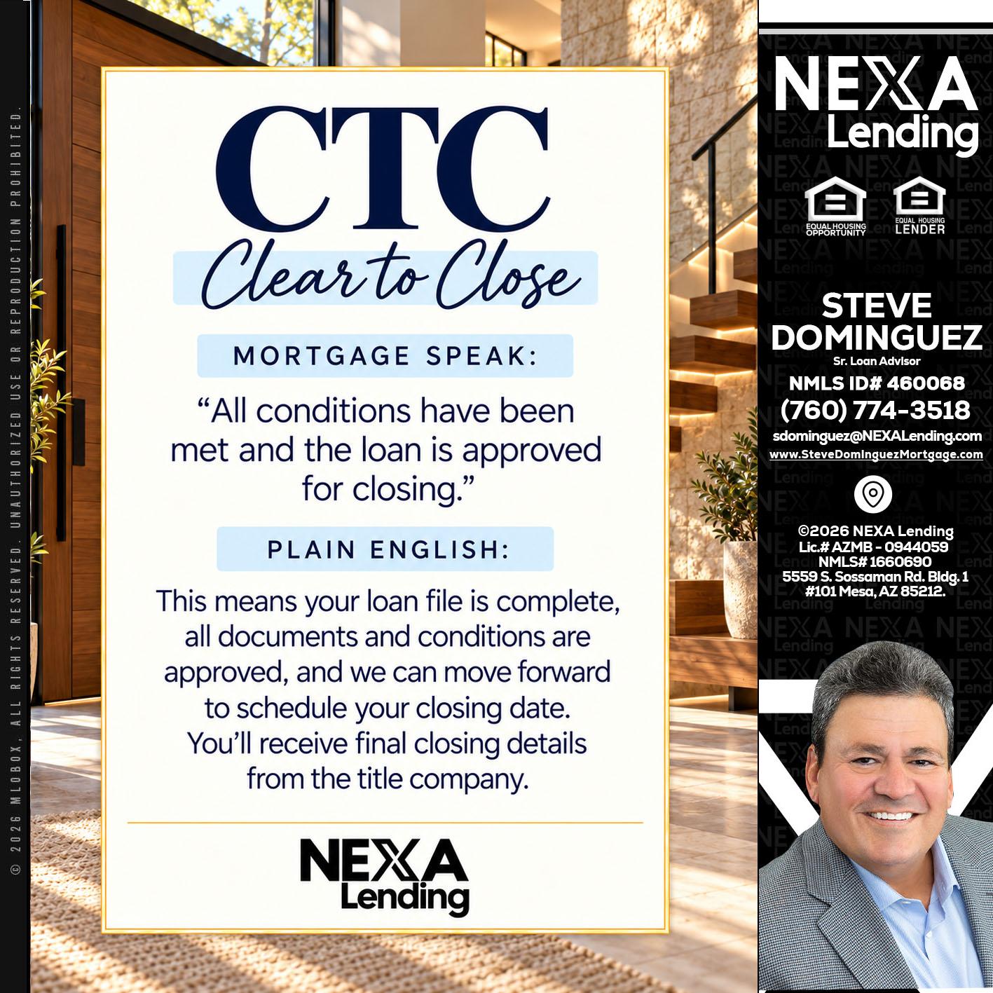 CLEAR TO CLOSE - Steve Dominguez -Senior Loan Advisor