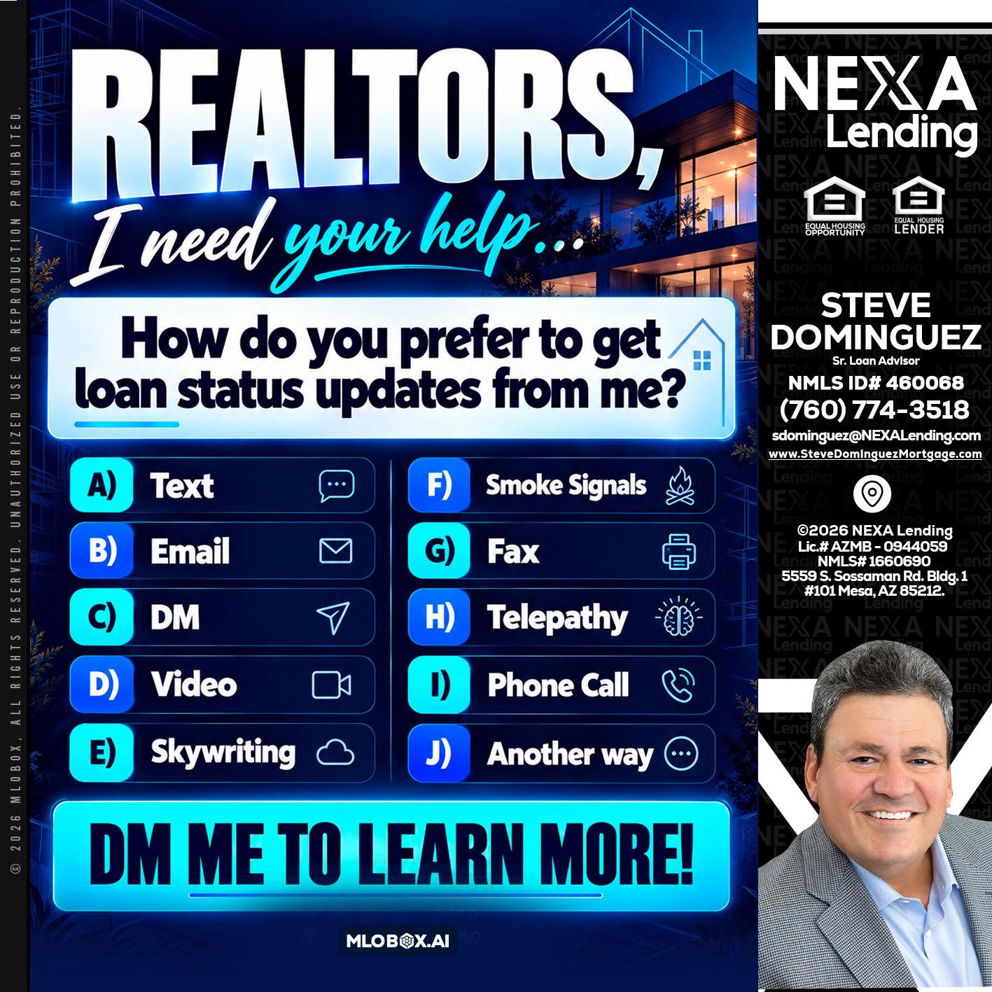 REALTORS - Steve Dominguez -Senior Loan Advisor